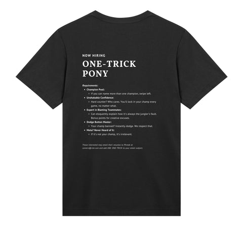 "One-Trick Pony" premium black gaming T-shirt backside